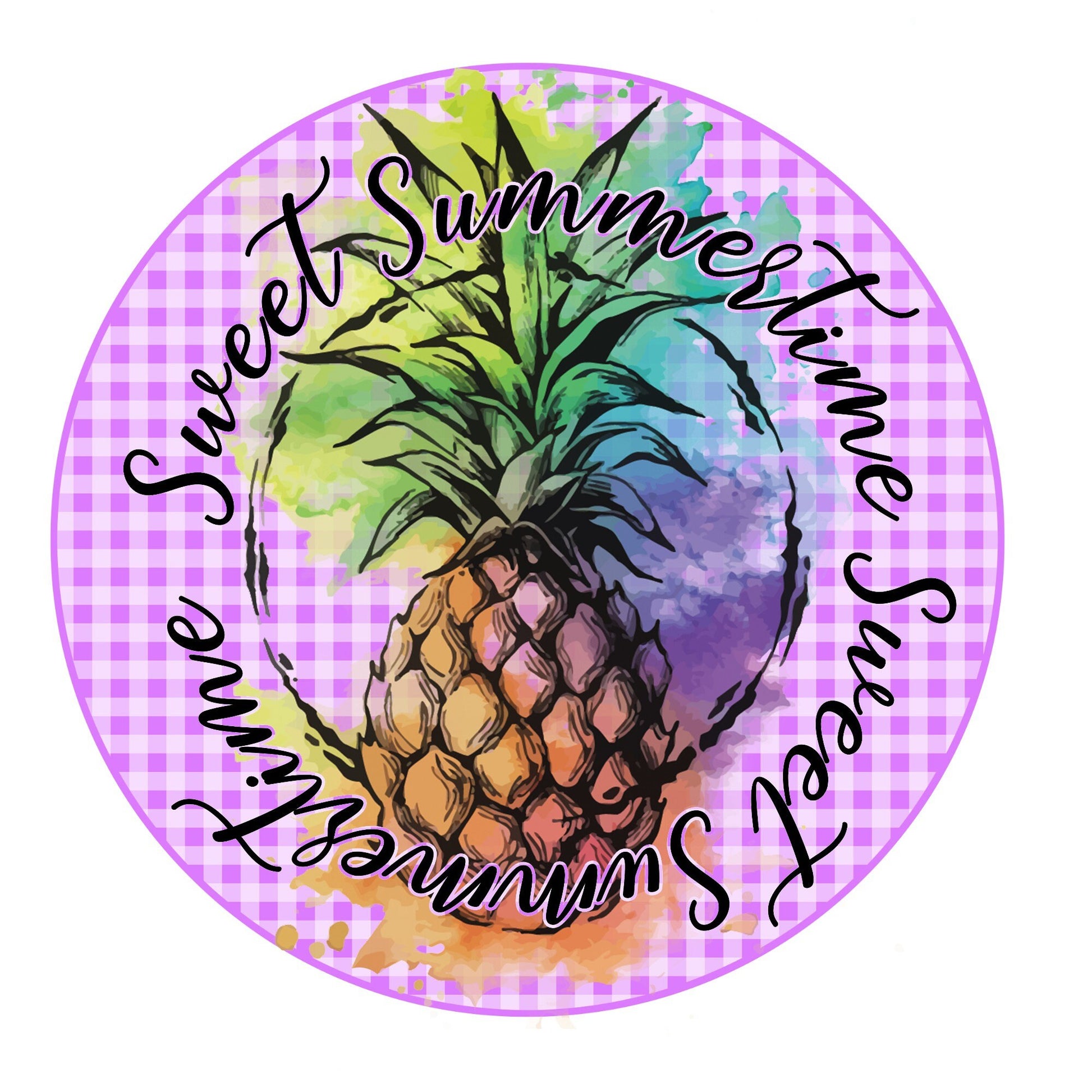 Sweet summertime pineapple sign, wreath sign, wreath attachment, door hanging, metal sign, round wreath sign