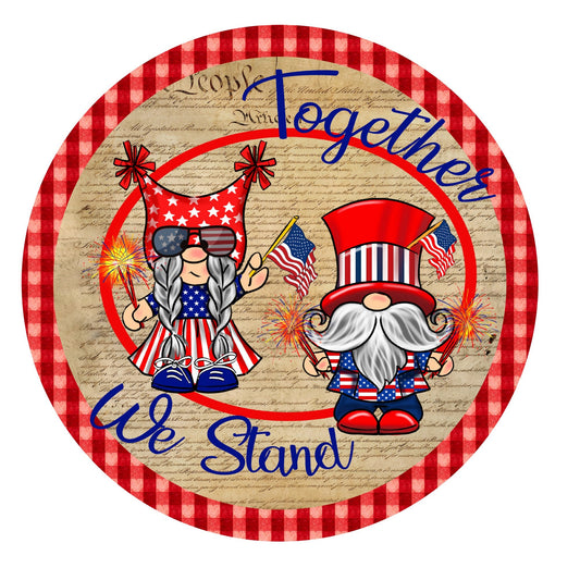 Together we stand patriotic wreath sign, wreath attachment, metal wreath sign, round wreath sign