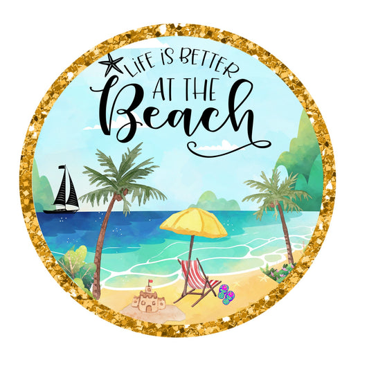 Beach wreath sign, wreath attachment, metal wreath sign, life is better at the beach sign