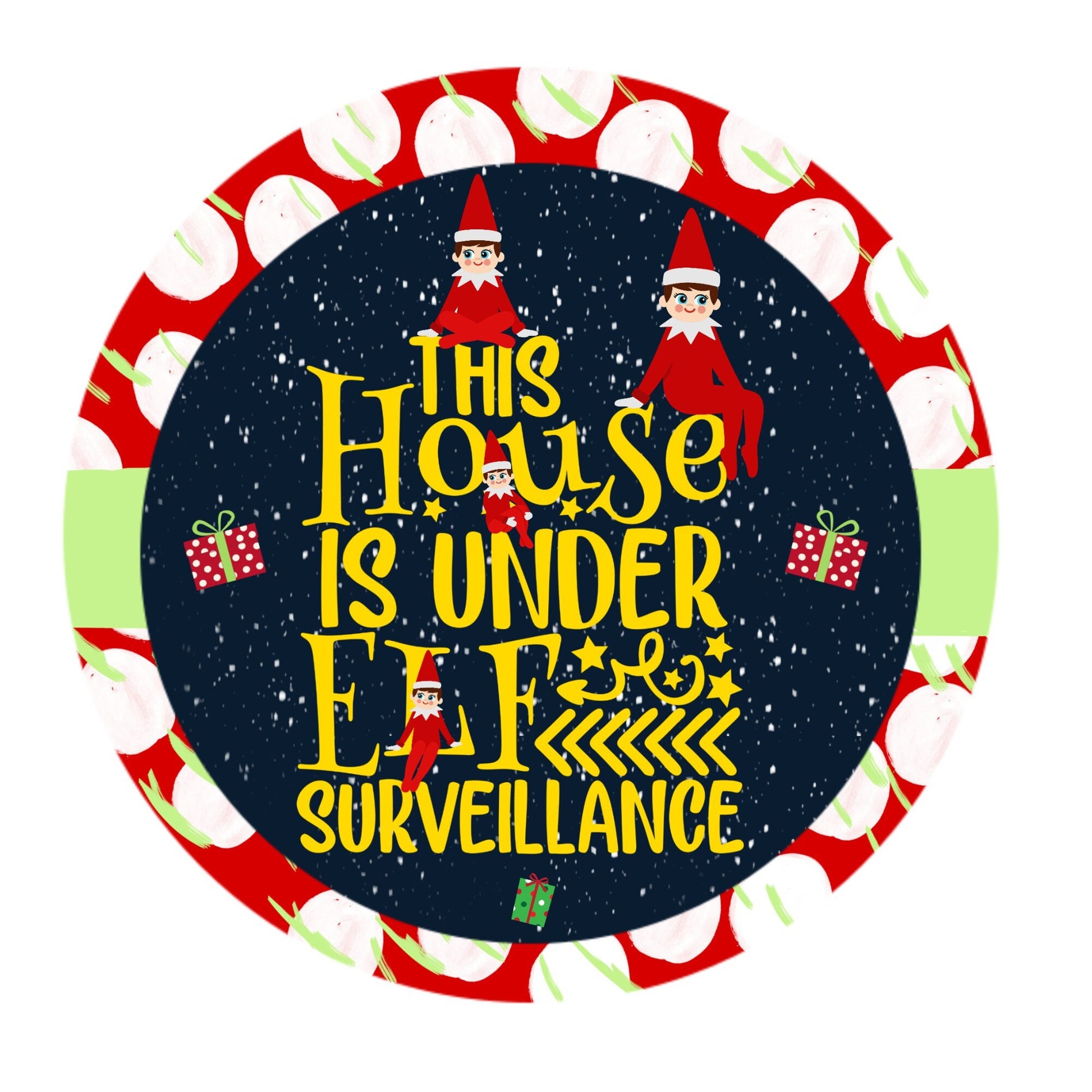 Elf surveillance wreath sign, Christmas wreath sign, metal sign for wreaths