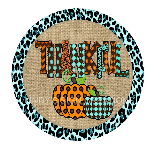 Leopard thankful fall wreath sign, wreath attachment, wreath center, fall wreath sign