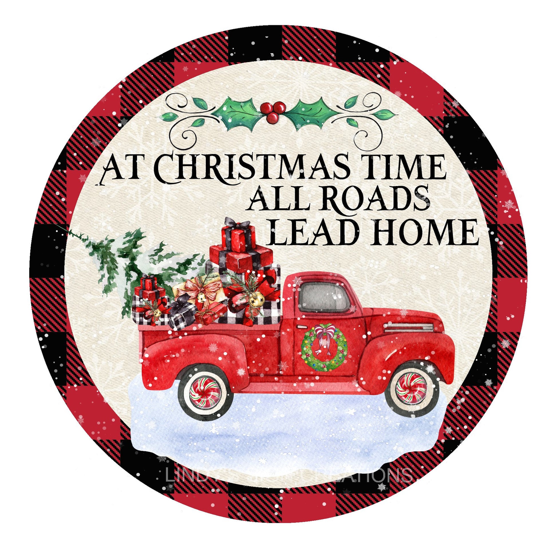 At Christmas all roads lead home wreath sign, metal wreath sign, wreath center, round wreath sign