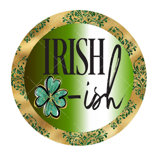 Irish-ish wreath sign, St. Patrick's Day wreath sign, metal wreath sign, round wreath sign