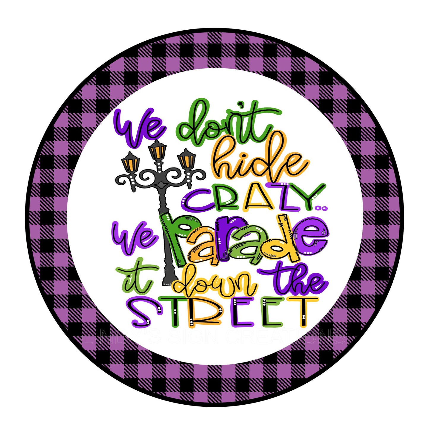 Mardi Gras parade wreath sign, metal wreath sign, holiday door hanging, round wreath sign