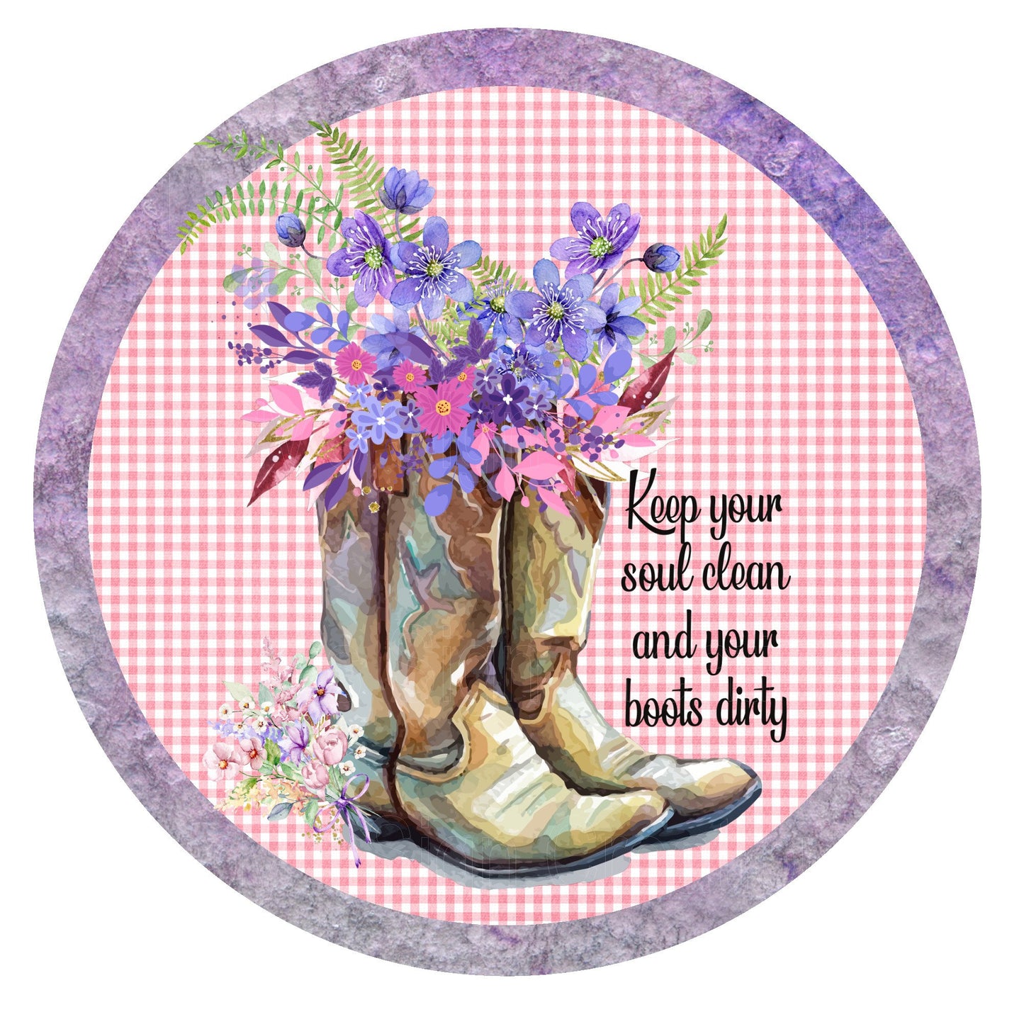 Cowgirl boots wreath sign, keep soul clean & boots dirty sign, metal wreath sign, home decor, Lindys sign creations