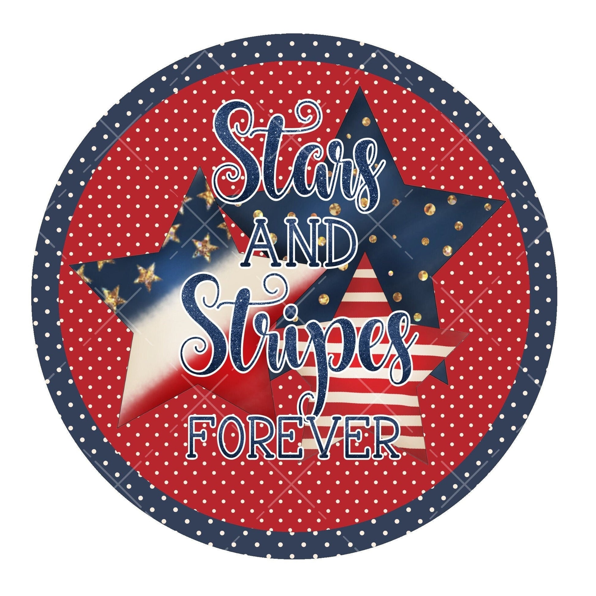 Stars and stripes forever wreath sign, metal wreath sign, signs for wreaths, round wreath sign, patriotic wreath sign