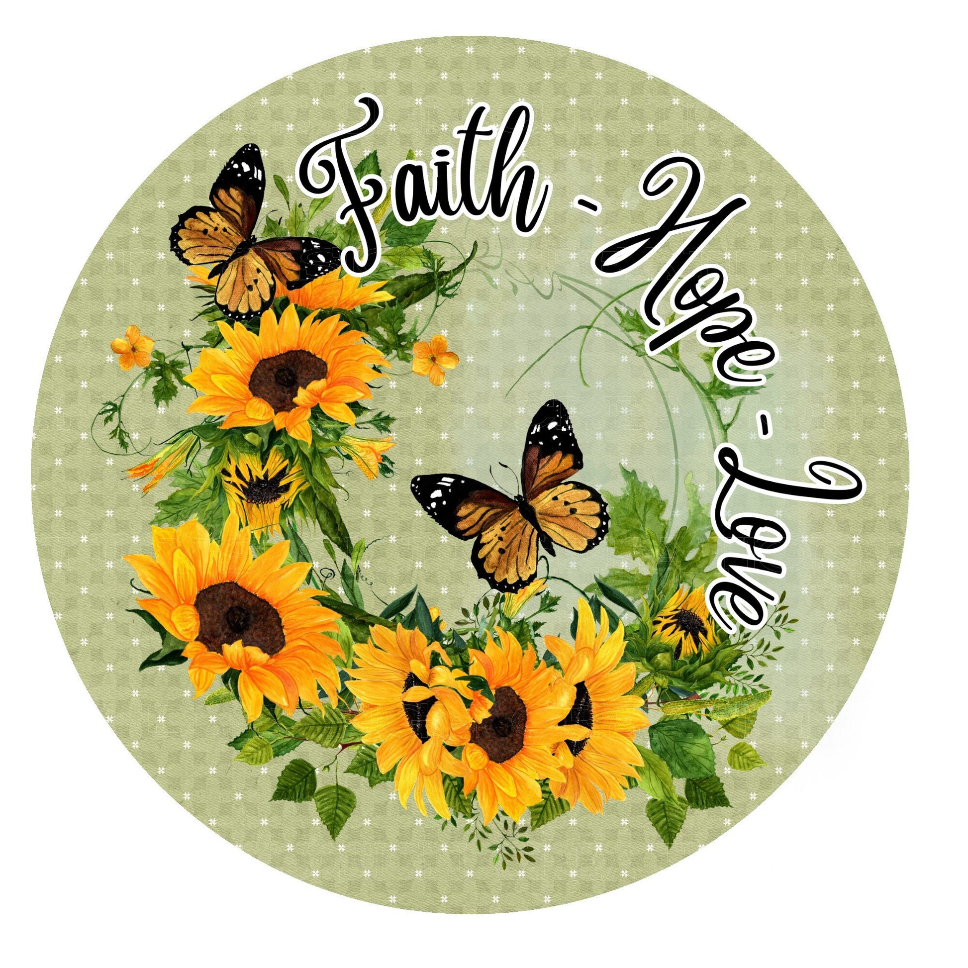 Faith hope love sunflower wreath sign, metal wreath sign, signs for wreaths, round wreath sign, lindys sign creations