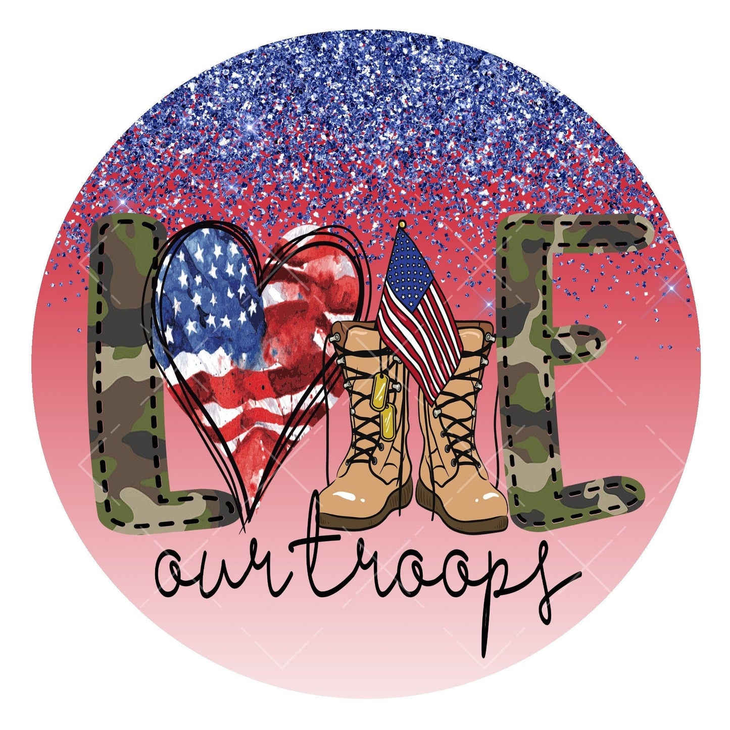 Love our troops wreath sign, metal wreath sign, round wreath sign, patriotic wreath sign