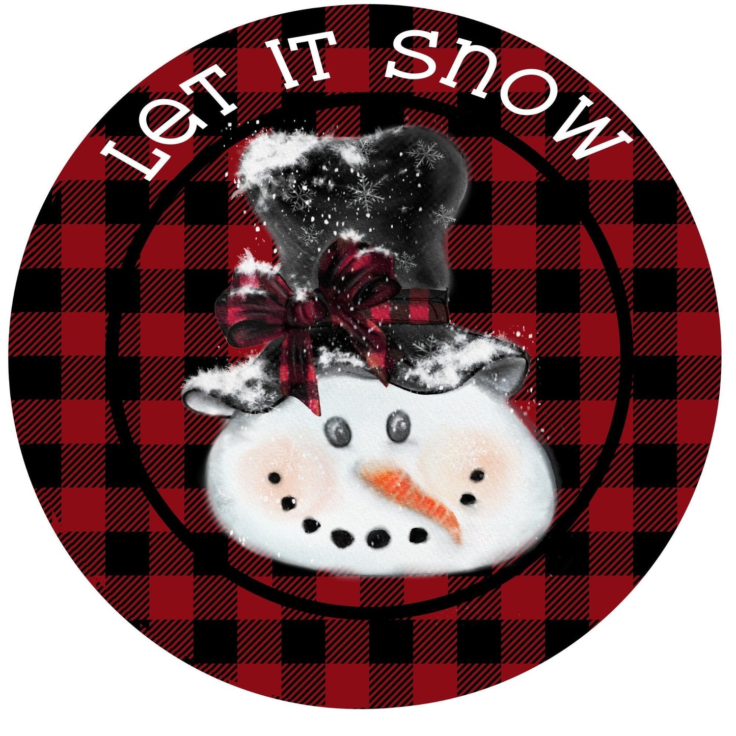 Round buffalo plaid snowman face sign, wreath sign, let it snow sign, wreath attachment, door hanging, metal sign