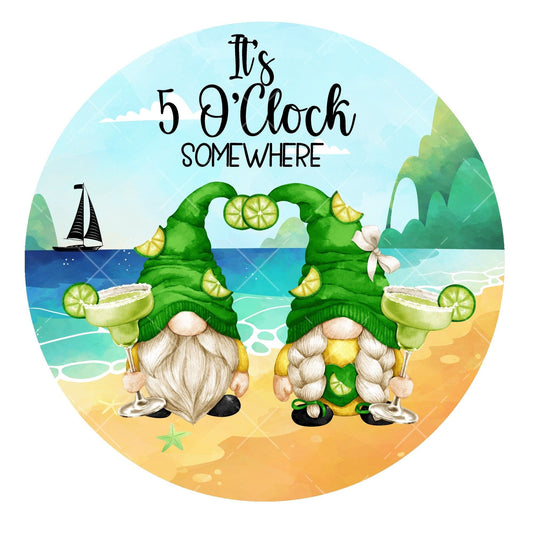 It&#39;s 5 o&#39;clock somewhere wreath sign, metal wreath sign, gnome wreath sign, signs for wreaths