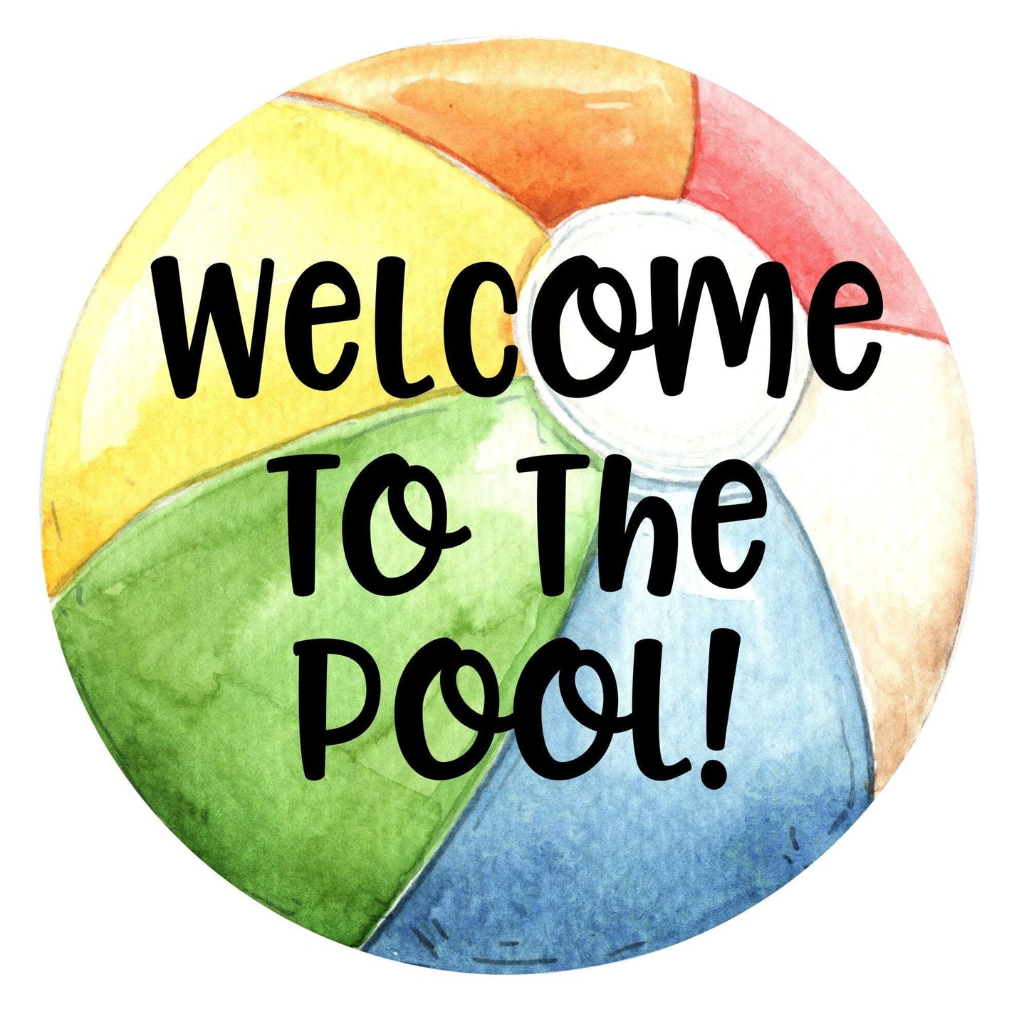 Round welcome to the pool wreath sign, beachball wreath sign, wreath attachment, metal sign, outdoor sign, pool sign