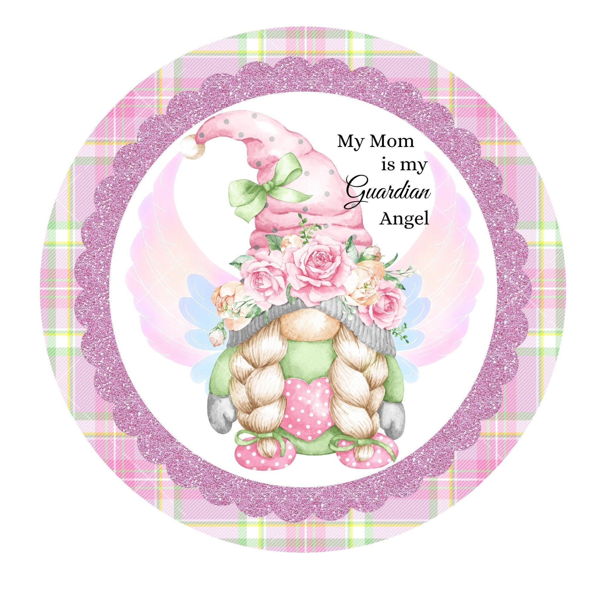 My mom is my guardian angel wreath sign, metal wreath sign, gnome angel wreath sign, round wreath sign