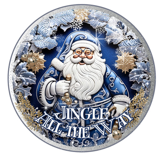 Blue Santa jingle all the way wreath sign, metal wreath sign, round wreath sign, door decor, Lindys sign creations