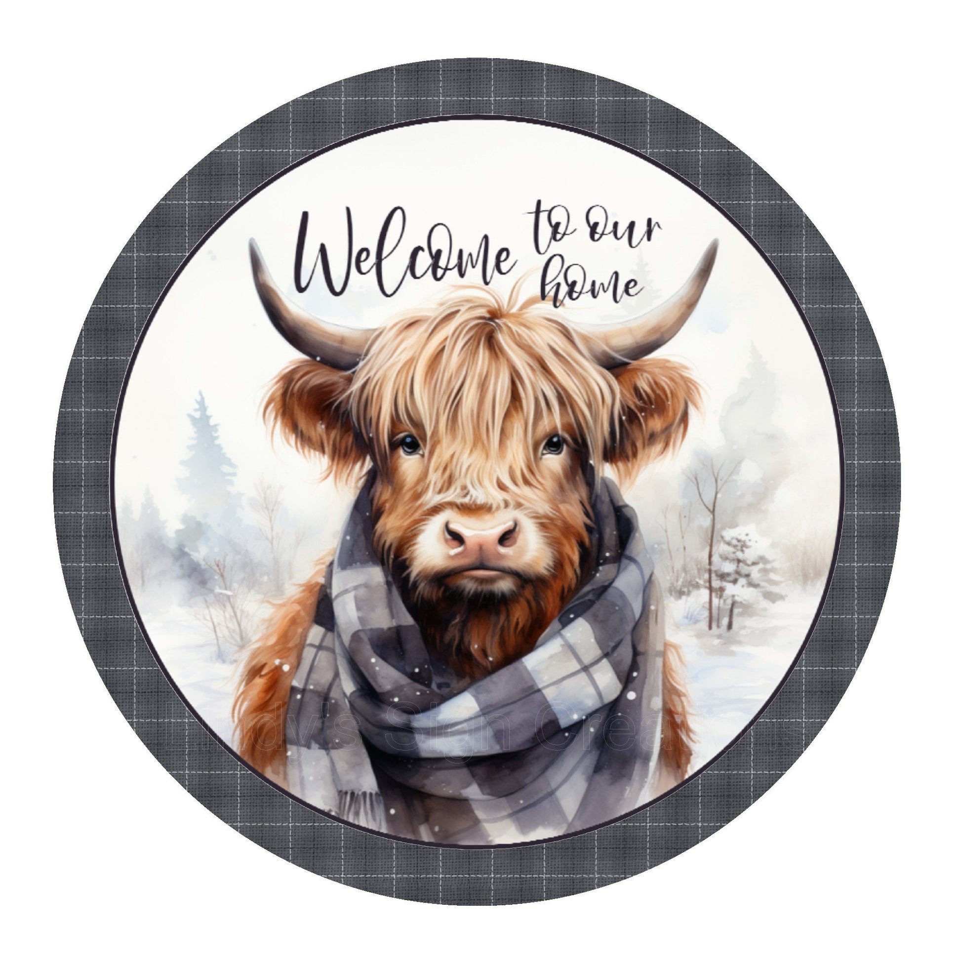 Highland cow welcome to our home winter wreath sign, metal wreath sign, round wreath sign, Lindys sign creations