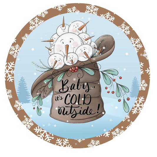 Baby it's cold outside wreath sign, metal wreath sign, round wreath sign, door decor, Lindys sign creations