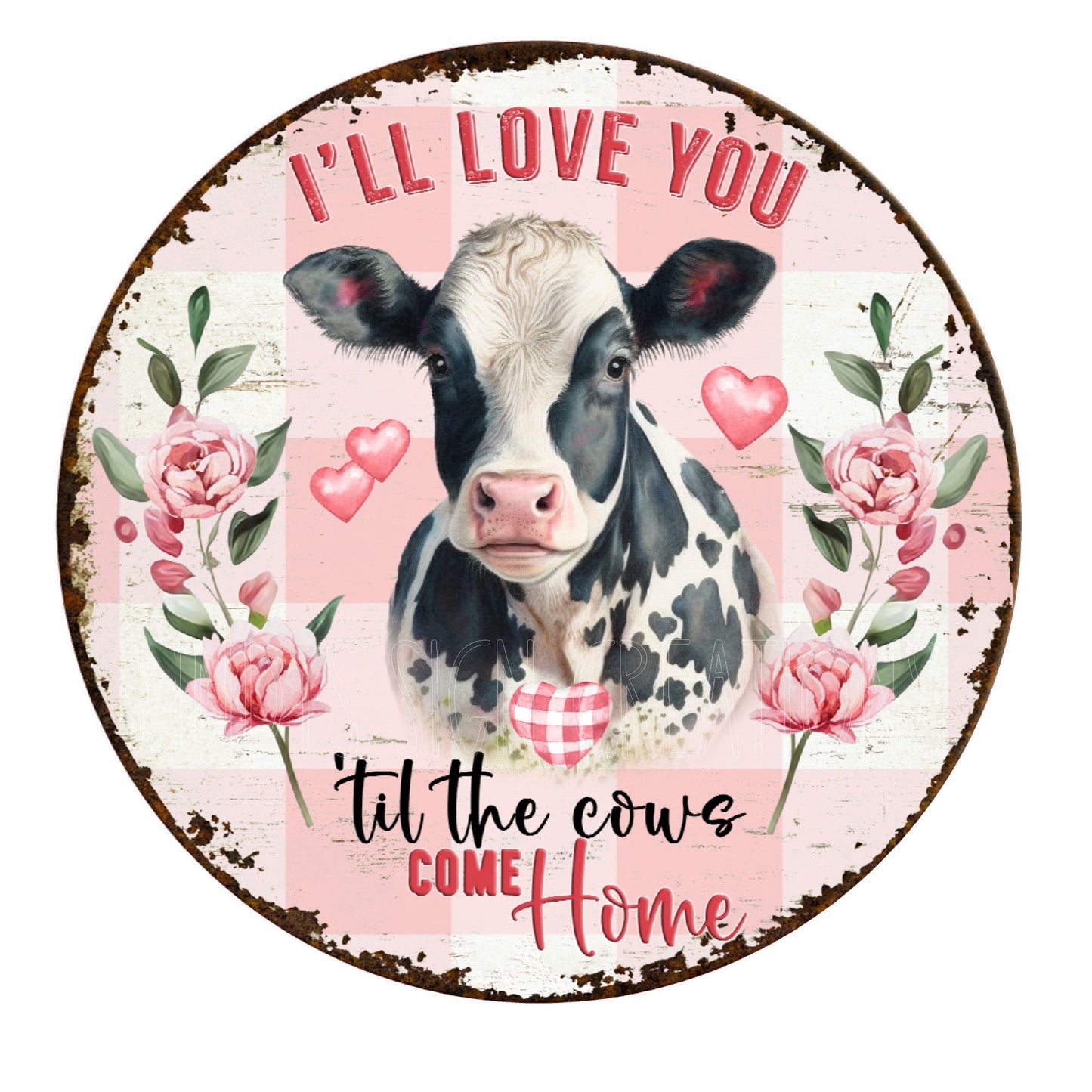 Cute cow Valentine Day wreath sign, metal wreath sign, round wreath sign, home decor, Lindys sign creations