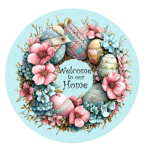 Eggs and floral welcome to our home wreath sign, metal wreath sign, round wreath sign, door decor, Lindys sign creations