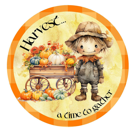 Scarecrow harvest a time to gather with pumpkins wreath sign, metal wreath sign, door decor, round sign, Lindys sign creations