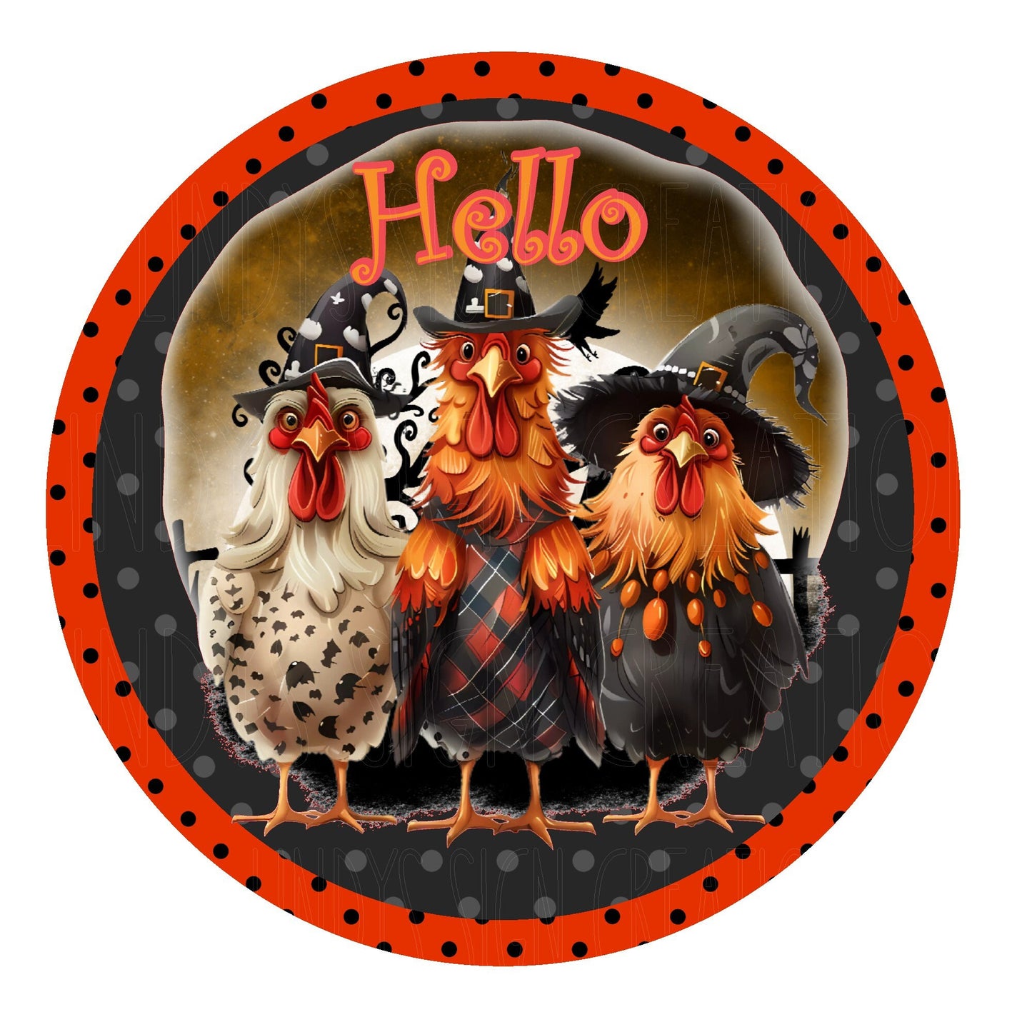 Hello chickens with witch hats wreath sign, metal wreath sign, round wreath sign, door decor, Lindys sign creations