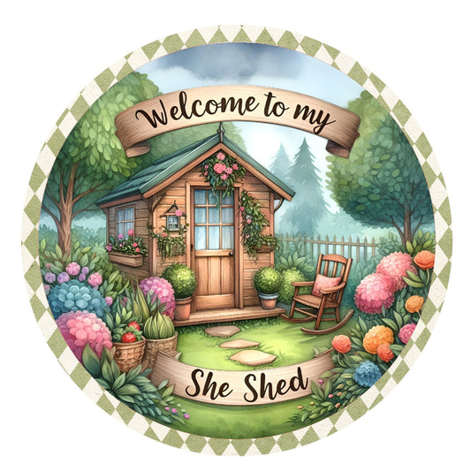 Welcome to my she shed wreath sign, metal wreath sign, round wreath sign, door decor, Lindys sign creations