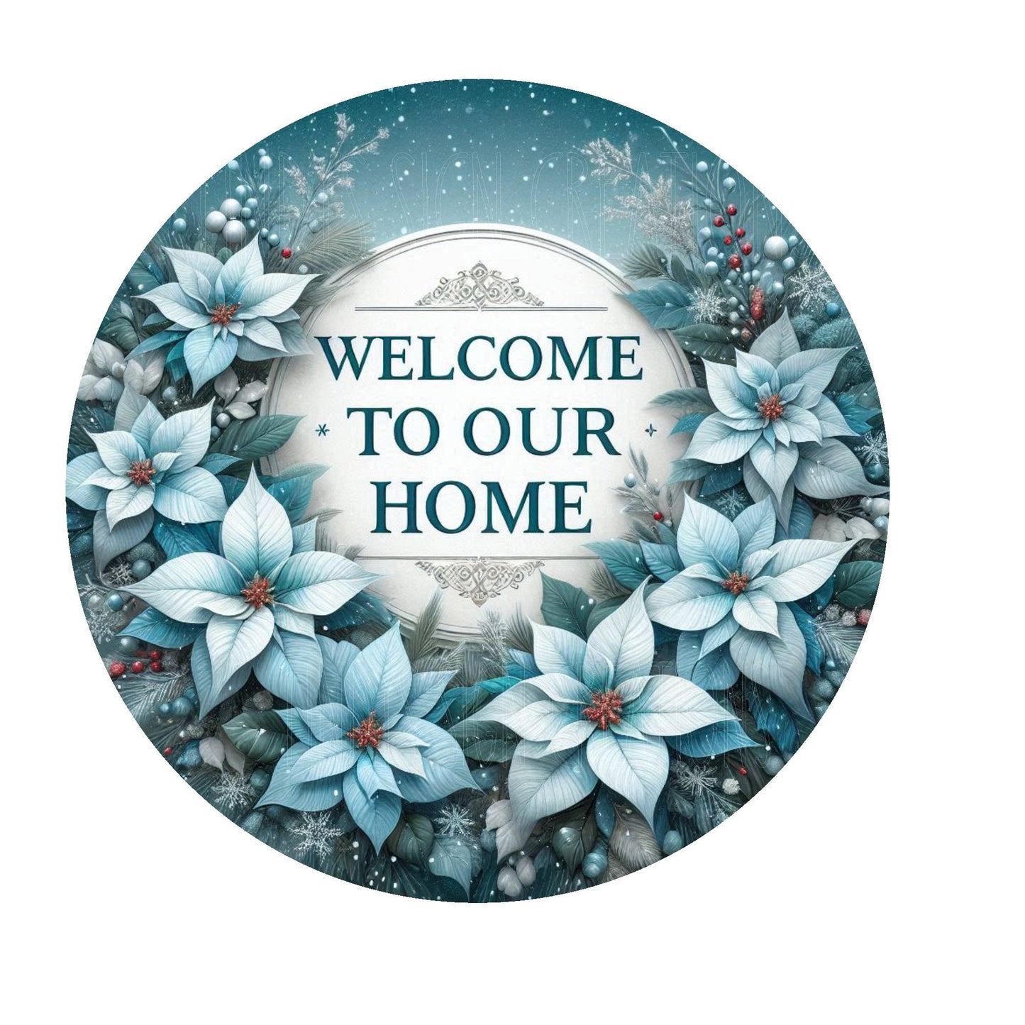 Blue poinsettia welcome to our home wreath sign, Christmas wreath sign, metal wreath sign, round sign, door decor, Lindys sign creations