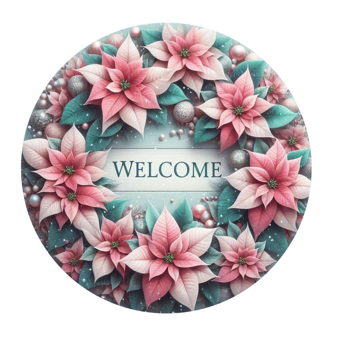 Pink and teal poinsettias welcome wreath sign, metal wreath sign, round wreath sign, Christmas wreath sign, door decor,Lindys sign creations